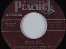 R&B Soul 45 WILLIE MAE BIG MAMA THORNTON Hound Dog PEACOCK HEAR