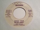 RARE SOUL 45 - IVAN NEVILLE – DANCE YOUR BLUES AWAY - ORG