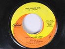 Rock 45 Steve Miller Band - Quicksilver Girl / Living In The U.S.A. On Capitol R