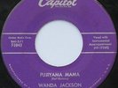 Cool Rockabilly 45 – WANDA JACKSON – Fujiyama Mama – CAPITOL Original