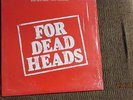 FOR DEAD HEADS, GRATEFUL DEAD; RARE PR ONLY LP, 10 TRACKS