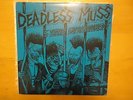 Deadless Muss-5 Years Imprisonment-Lip Cream-Outo-Gauze-The Stalin-Gism -Don Don