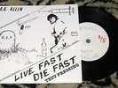 GG ALLIN Live Fast 7
