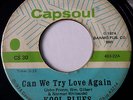 70s Soul 45 - Kool Blues Can We Try Love Again Capsoul Hear it