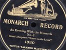 78 RPM RARE 100 YEAR OLD MONARCH RECORD 1830 VAUDEVILLE MINSTRELS / VG++VG+++