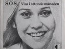ABBA - AGNETHA FÄLTSKOG S.O.S / VISA I ÅTTONDE MÅNADEN 1975 CUPOL 303