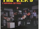 Vinyl LP - The V.I.P.'s - I Wanna Be Free