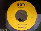 LINDA QUEEN-I FEEL THE PAIN/WHERE CAN MY BABY BE-ROD 106. VG+