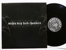 SHINING - I - Within Deep Dark Chambers LP - 1. PRESS - ORIG. numbered lim. 237