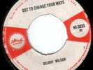 DELROY WILSON - GOT TO CHANGE YOUR WAYS - ISLAND