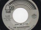 THE MASQUERADERS How Big Is Big 70's SOUL 45 Bell LISTEN