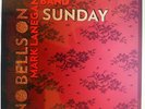 Mark Lanegan Band - No Bells on Sunday - Limited vinyl (Sold out / Out Of Print)