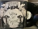 EFFIGIES We're da Machine EP '82 Ruthless/Enigma in Shrink w/Insert EX 