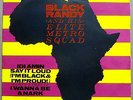 BLACK RANDY-Idi Amin/Say It Loud/Wanna Be A Nark 7