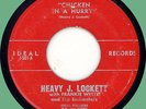 HEAVY J. LOCKETT Chicken in a Hurry / Smack Me Baby 45rpm Ideal R&B jiver