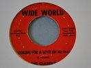 northern sweet soul 45 THE CLASSICS Looking for a Love HEAR wide world RARE