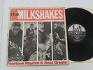 THE MILKSHAKES - Fourteen Rhythm & Beat Greats - MEDWAY SOUND - VINYL LP