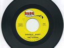 THE K-OTICS   Double Shot/I'm Leaving Here   garage/punk 45   BANG 521