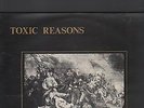 TOXIC REASONS - independence LP