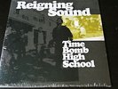 LP REIGNING SOUND time bomb high school US 2002 VINYL VINILO GARAGE COUNTRY ROCK