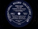 EMMA EAMES, Comments on Her Records, RARE 1939 BROADCAST, IRCC 3142 