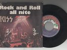 KISS rare 45 ROCK AND ROLL ALL NITE Italy cover   single 7  unique ps