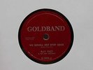 1957 Ray Vict & His Bop Rockers We Gonna Bop Stop Rock Goldband Rockabilly 78