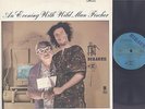 WILD MAN FISCHER - EVENING WITH WILD MAN FISCHER - ROCK 2 LP - GATEFOLD - ZAPPA