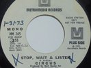 CIRCUS: Stop, Wait & LIsten METROMEDIA DJ PROMO 45 MOD PSYCH freakbeat VG+