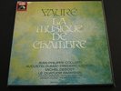 EMI 6LP FAURE CHAMBER MUSIC PASQUIER PARRENIN COLLARD