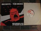 Big Boys and The Dicks Live At Raul's Club.12
