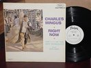 CHARLES MINGUS John Handy RIGHT NOW Jazz LP * NM MONO PROMO Clifford Jordan