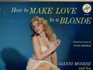 HOW TO MAKE LOVE TO A BLONDE Cheesecake cover JULIE NEWMAR 1959 rare LP RVG