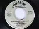 Hear Modern Soul Boogie 45 Chuck Strong - Doin' It Cause It Feels Good / You Se