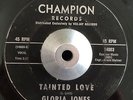 Gloria Jones - Tainted Love / My Bad Boy's Comin' Home - Champion Soul 45