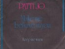 PATTI JO make me believe in you/keep me warm PS 45 on SCEPTER dutch press