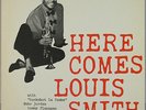 LOUIS SMITH HERE COMES LOUIS SMITH BLUE NOTE 1584 US U.A. MONO MINT-