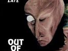 OUT OF FOCUS: Not too late (1974); so far unreleased recordings by the band from