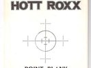 HOTT ROXX Point Blank 7