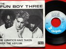 FUN BOY THREE LUNATICS HAVE TAKEN OVER THE ASYLUM 1982 RARE EXYUG 7“PS