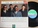 ORNETTE COLEMAN QUARTET - THIS IS OUR MUSIC LP ON ATLANTIC SD1353 GORGEOUS COPY