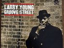 LARRY YOUNG Groove Street EX Original Prestige Stereo Jazz LP Van Gelder