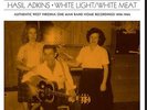 LP - Hasil Adkins - White Light/White Meat