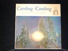 CAROLING CAROLING-Gene Lowell Chorus-Holiday Mono Warner Bros VG+ Vinyl LP