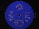 MICHAEL BAKER: Don't You Want My Lovin' 12 (no art cover) rare Soul