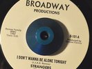 RARE 45 - FRIENDS AND STRANGERS I DONT WANNA BE ALONE TONIGHT Modern Soul LISTEN