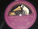 78rpm SCHALLPLATTE GRAMMOPHON PROF. ARTHUR NIKISCH LISZT HUNGARIAN RHAPSODY