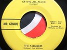 * AVENGERS Crying All Alone/No Wonder RARE GARAGE NORTHERN SOUL Mr Genius HEAR
