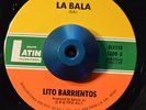 RARE 45 - LITO BARRIENTOS LA BALA /EL ANO VIEJO Latin Cumbia LISTEN