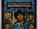 ALBERTINA WALKER & CARAVANS: Put A Little Love In Your Heart LP (small splits i